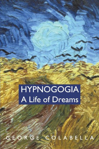 Hypnogogia  A Life of Dreams [Paperback]