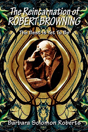 Reincarnation of Robert Browning [Paperback]