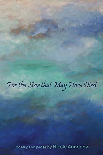 For the Star That May Have Died [Paperback]
