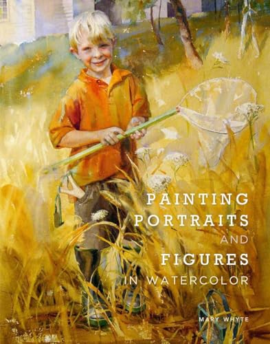 Painting Portraits and Figures in Watercolor [Paperback]