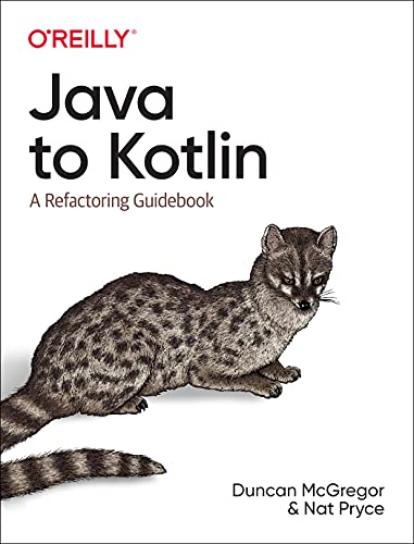 Java to Kotlin A Refactoring Guidebook [Paperback]