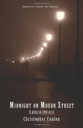 Midnight On Mourn Street A Play In Two Acts [Paperback]