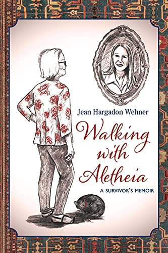 Walking with Aletheia [Paperback]