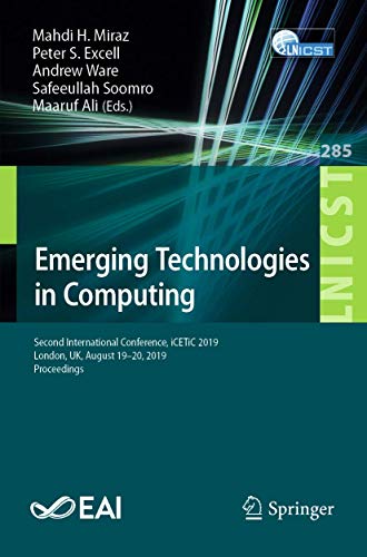 Emerging Technologies in Computing Second International Conference, iCETiC 2019 [Paperback]