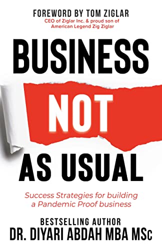 Business NOT as Usual Success Strategies for Building a Pandemic Proof Business [Paperback]
