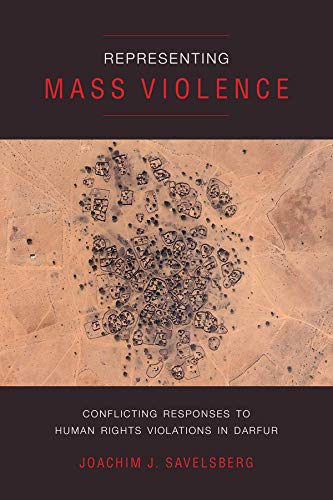 Representing Mass Violence Conflicting Responses to Human Rights Violations in  [Paperback]