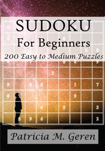 Sudoku For Beginners  200 Easy To Medium Puzzles (beginner's Sudoku Series) (vo [Paperback]