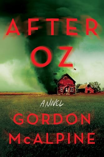 After Oz A Novel [Hardcover]