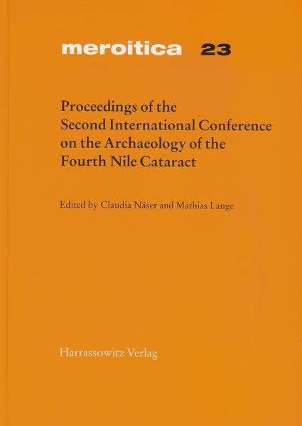 Proceedings of the Second International Conference on the Archaeology of the Fou [Hardcover]