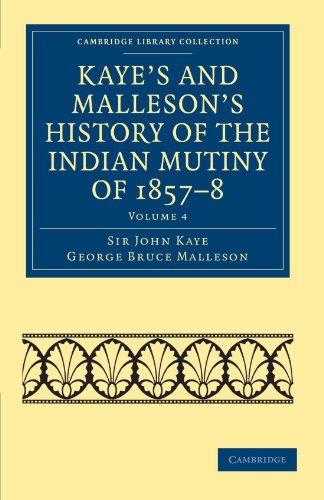 Kaye's and Malleson's History of the Indian Mutiny of 1857}}}8 [Paperback]
