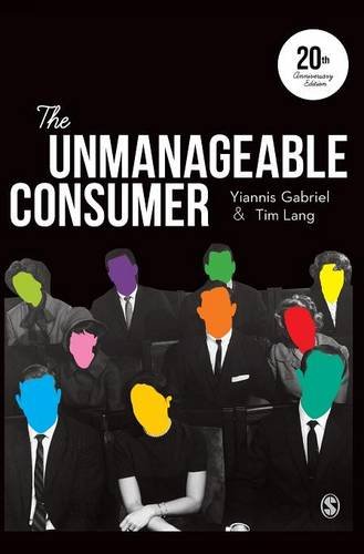 The Unmanageable Consumer [Hardcover]