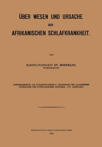 ber Wesen und Ursache der afrikanischen Schlafkrankheit [Paperback]