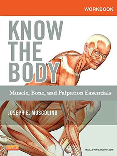Workbook for Know the Body Muscle, Bone, and Palpation Essentials [Paperback]