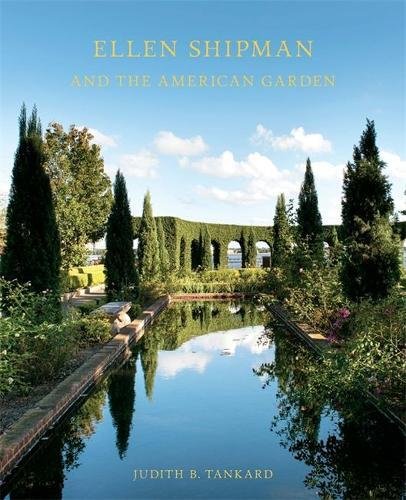 Ellen Shipman and the American Garden [Hardcover]