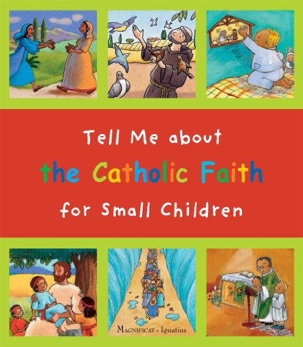 Tell Me about the Catholic Faith for Small Children [Hardcover]