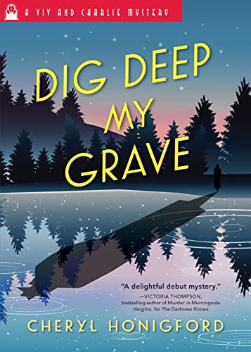 Dig Deep My Grave [Paperback]