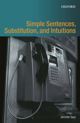 Simple Sentences, Substitution, and Intuitions [Paperback]