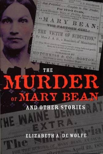 The Murder Of Mary Bean And Other Stories (true Crime History) [Paperback]