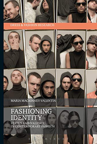 Fashioning Identity Status Ambivalence in Contemporary Fashion [Paperback]