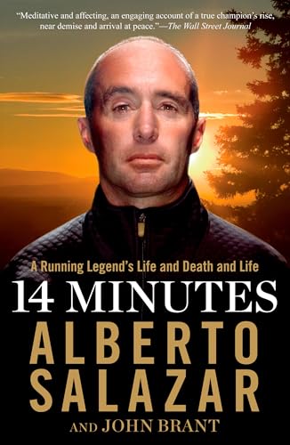 14 Minutes A Running Legend's Life and Death and Life [Paperback]