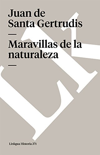 Maravillas de la naturaleza [Paperback]