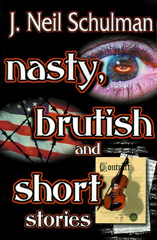 Nasty, Brutish and Short Stories [Paperback]