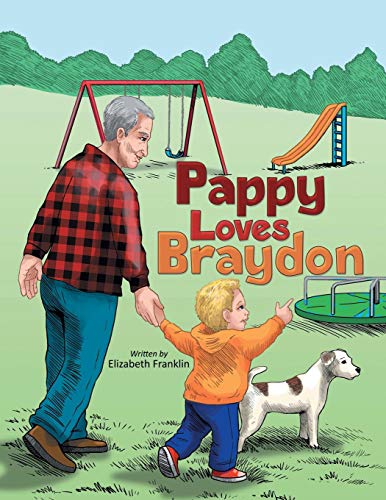 Pappy Loves Braydon [Paperback]