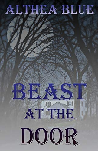 The Beast At The Door [Paperback]