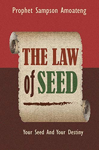 The Law Of Seed Your Seed And Your Destiny [Hardcover]