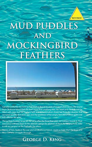 Mud Puddles and Mockingbird Feathers and the Sky Is Crying  Two Novels in One [Hardcover]