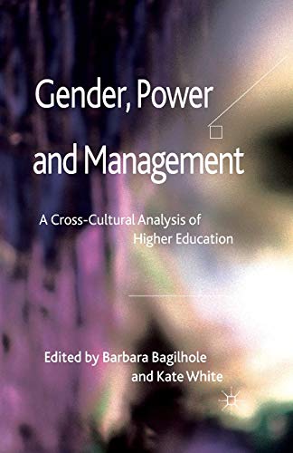 Gender, Power and Management A Cross-Cultural Analysis of Higher Education [Paperback]
