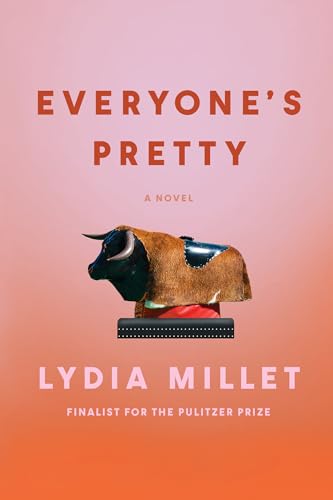 Everyone's Pretty A Novel [Paperback]