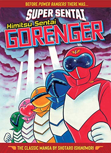 SUPER SENTAI Himitsu Sentai Gorenger  The Classic Manga Collection [Hardcover]