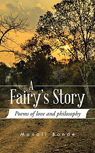 A Fairy's Story Poems Of Love And Philosophy [Paperback]