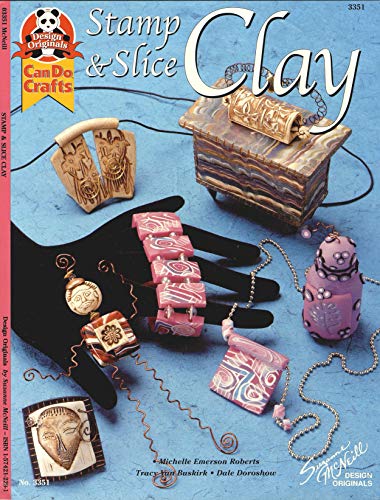 Stamp &amp Slice Clay [Paperback]
