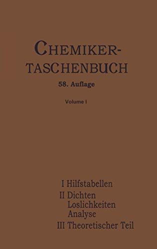 Chemiker-Taschenbuch Ein Hilfsbuch fr Chemiker, Physiker, Mineralogen, Httenm [Paperback]