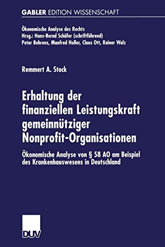Erhaltung der finanziellen Leistungskraft gemeinntziger Nonprofit-Organisatione [Paperback]