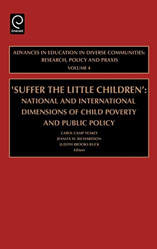 'suffer the Little Children'  National and International Dimensions of Child Po [Hardcover]