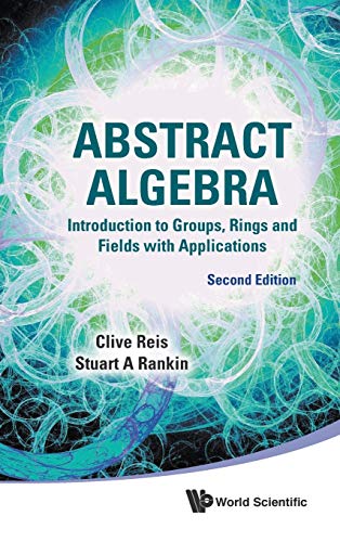 Abstract Algebra Introduction To Groups, Rings And Fields With Applications (se [Hardcover]