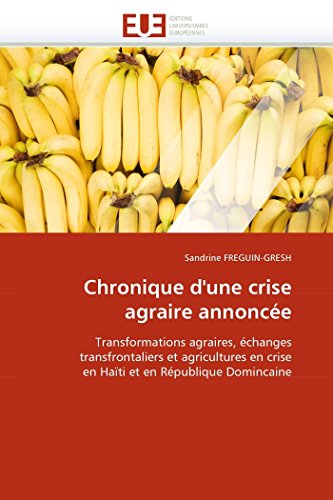 Chronique D'une Crise Agraire Annonce Transformations Agraires, changes Trans [Paperback]