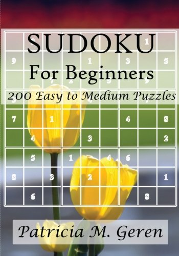 Sudoku For Beginners  200 Easy To Medium Puzzles (beginner's Sudoku Series) (vo [Paperback]