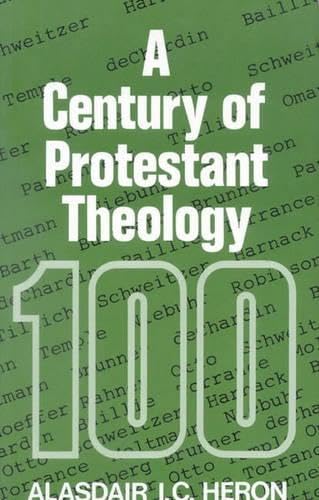 A Century of Protestant Theology [Paperback]
