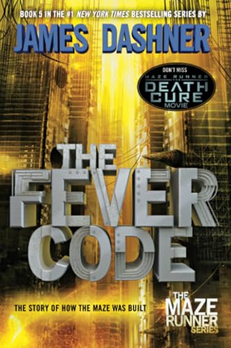 The Fever Code The Story of How the Maze Was Built [Paperback]