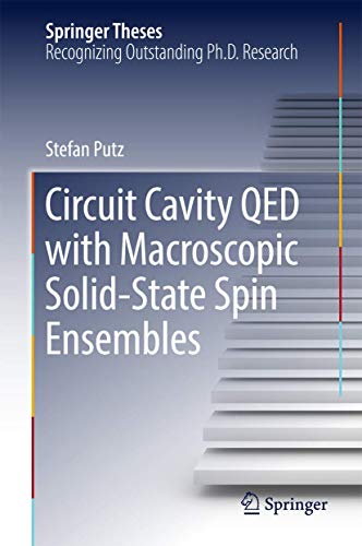 Circuit Cavity QED with Macroscopic Solid-State Spin Ensembles [Hardcover]