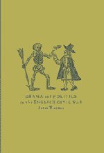 Drama and Politics in the English Civil War [Hardcover]