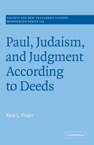 Paul, Judaism, and Judgment According to Deeds [Paperback]