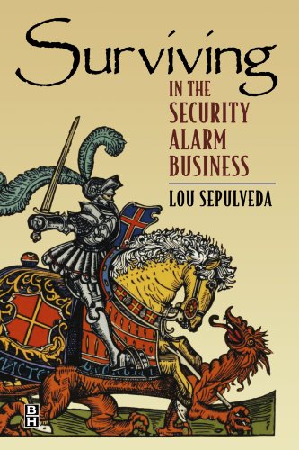 Surviving in the Security Alarm Business [Paperback]