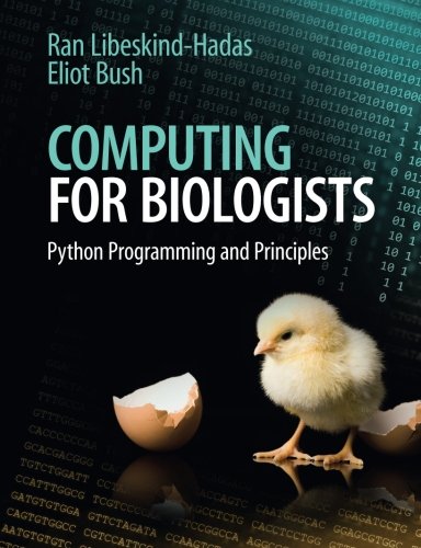 Computing for Biologists Python Programming and Principles [Paperback]
