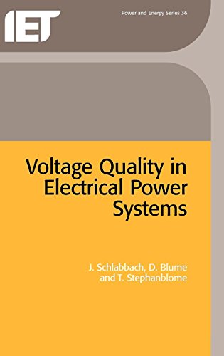 Voltage Quality in Electrical Power Systems [Hardcover]