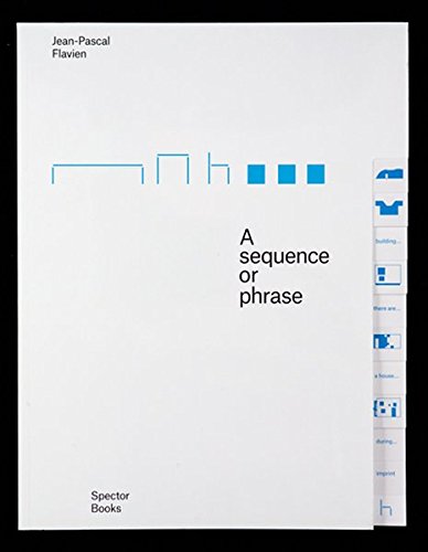 Jean-Pascal Flavien A Sequence or Phrase [Paperback]